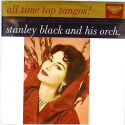 Пластинка Stanley Black and his Orchestra All time top tangos!